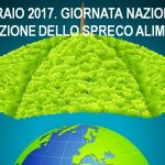 Il 5 febbraio: una data green da ricordare. Famelici si schiera 9 La IV “Giornata Nazionale di prevenzione dello spreco alimentare” cade domenica 5 febbraio 2017 e riguarda “tutte le misure prese prima che una sostanza, un materiale o un prodotto sia diventato un rifiuto”. Quindi prevenire lo spreco del cibo, non solo recuperarlo.