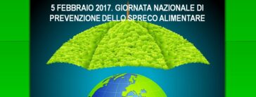 Il 5 febbraio: una data green da ricordare. Famelici si schiera 2 La IV “Giornata Nazionale di prevenzione dello spreco alimentare” cade domenica 5 febbraio 2017 e riguarda “tutte le misure prese prima che una sostanza, un materiale o un prodotto sia diventato un rifiuto”. Quindi prevenire lo spreco del cibo, non solo recuperarlo.
