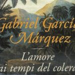 "L'amore ai tempi del colera"...mangiare per amore 9 Lìamore ai tempi del colera: amore, cibo e nostalgia. Il capolavoro di Marquez