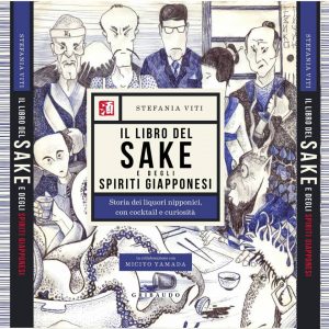 5 regali di Natale per chi ama cibo e cultura: Il libro del sake di stefania Viti