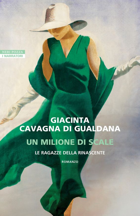 Illustrazione di una donna con abito verde, cappello bianco a tesa larga e lunghi guanti bianchi sulla copertina del romanzo Un milione di scale. Le ragazze della Rinascente di Giacinta Cavagna di Gualdana